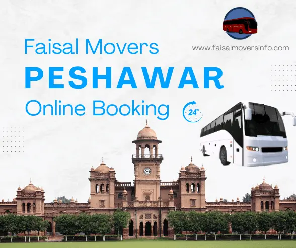 Faisal Movers Peshawar Contact Number, Online Booking and Ticket Price