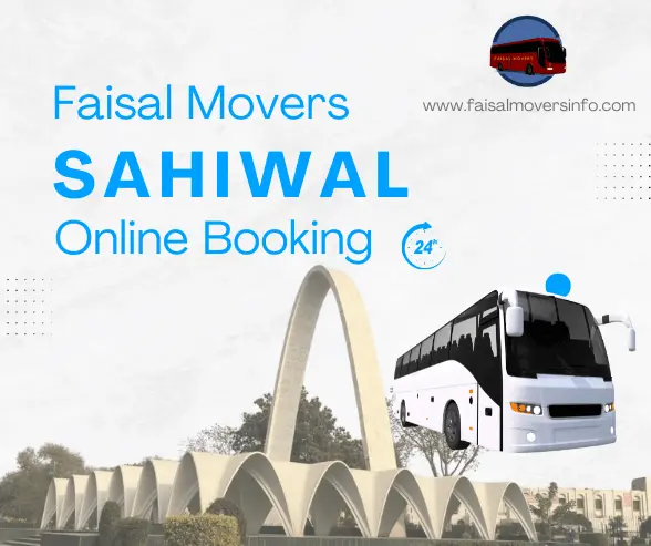Faisal Movers Sahiwal Contact Number, Online Booking and Ticket Price