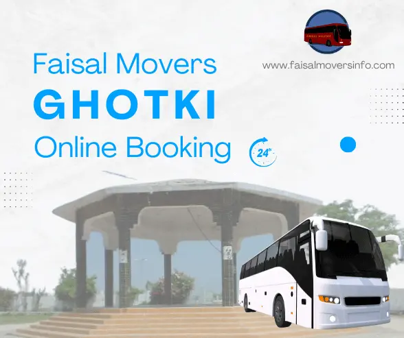 Faisal Movers Ghotki Contact Number, Online Booking and Ticket Price