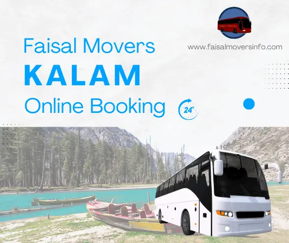 Faisal Movers Kalam Terminal Contact Number, Online Booking and Ticket Price