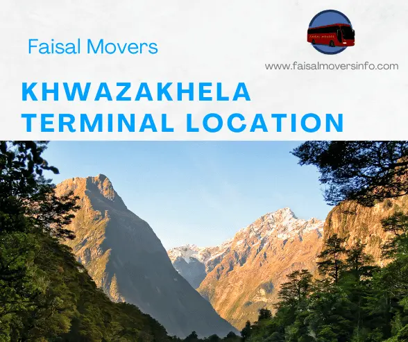 Khwazakhela terminal location